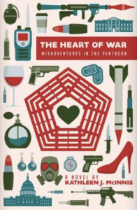 The Heart of War: Misadventures in the Pentagon